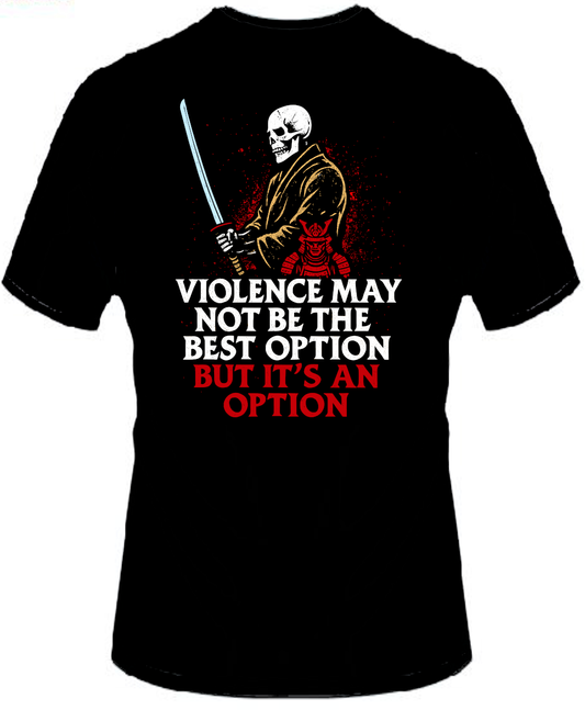 Violence May Not Be The Best Option