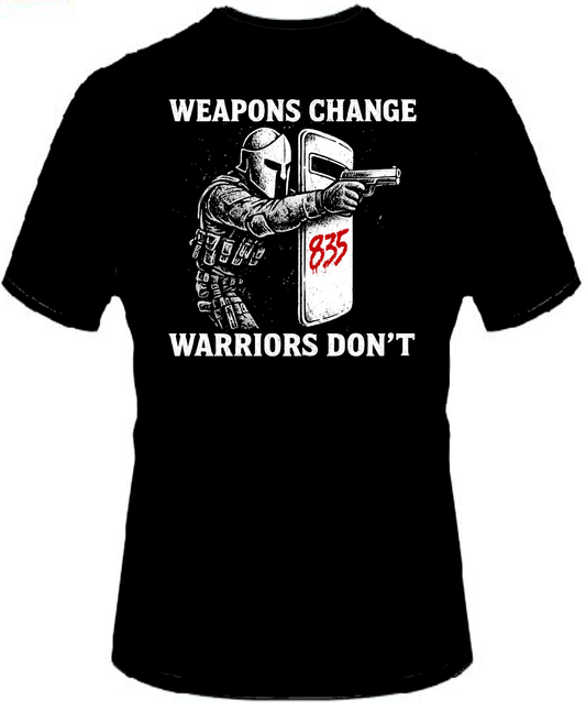 Weapons Change. Warriors Don’t.